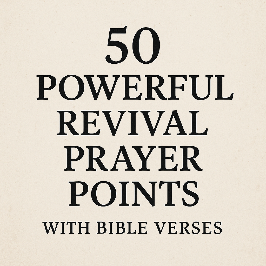 Powerful Revival Prayer Points with Bible Verses